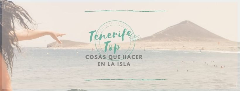 actividades imprescindibles en Tenerife