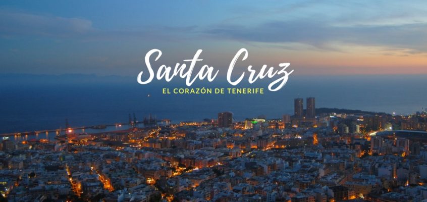 Santa Cruz, el corazón de Tenerife